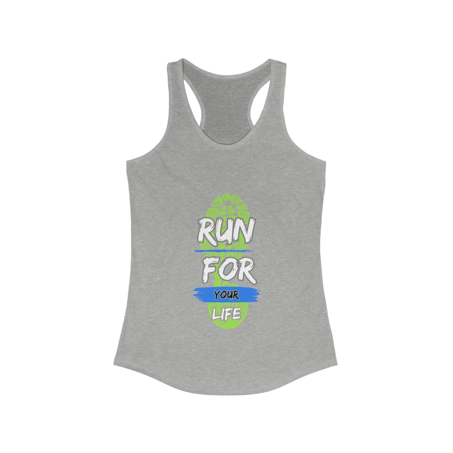 Women's Run For Your Life Racerback Tank