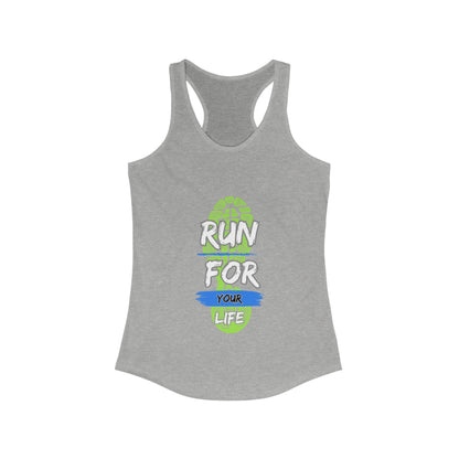 Women's Run For Your Life Racerback Tank