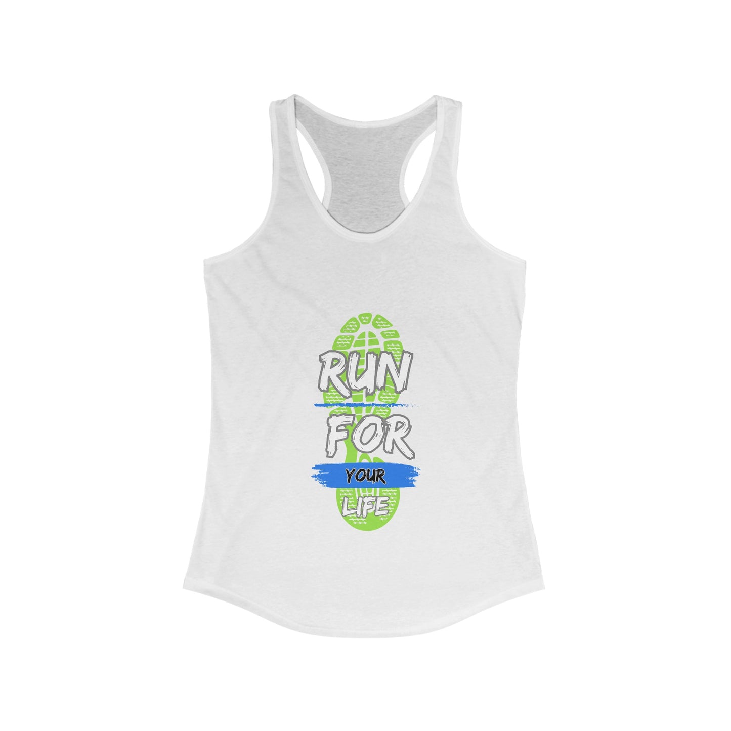 Women's Run For Your Life Racerback Tank