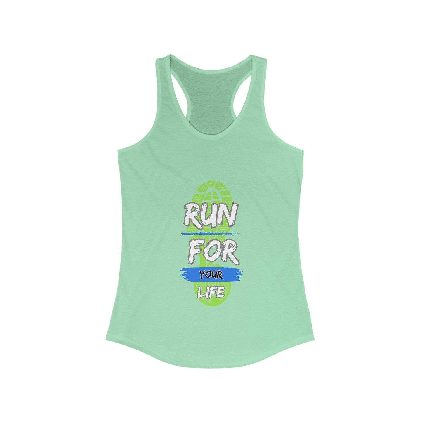 Women's Run For Your Life Racerback Tank