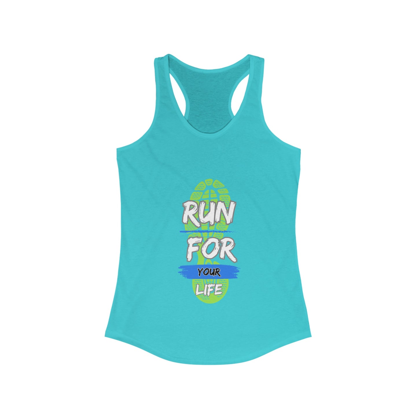 Women's Run For Your Life Racerback Tank